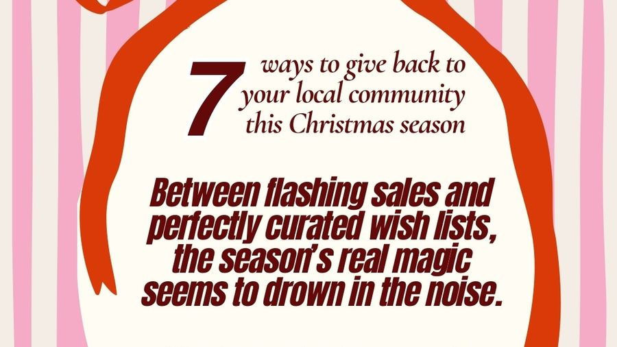 7 ways to give back to your local community this Christmas season