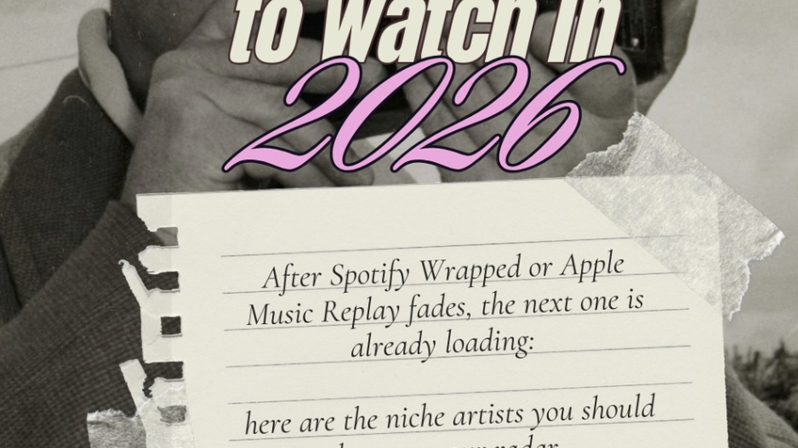 Niche Artists to watch in 2026