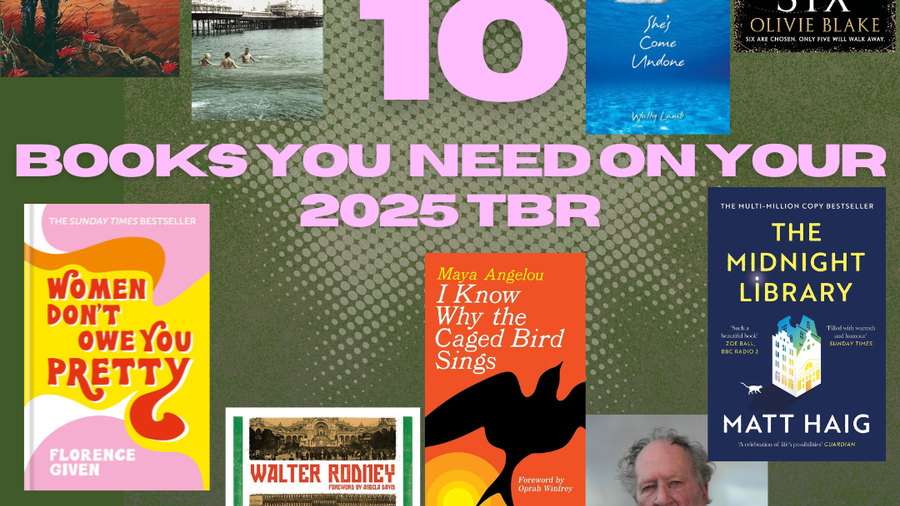 The 10 Books you NEED to have on your 2025 TBR